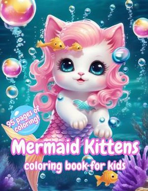 Mermaid Kittens Coloring Book for Kids