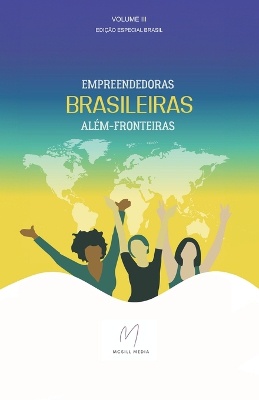 Empreendedoras Brasileiras Al�m-Fronteiras (Volume III)