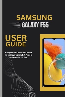 Samsung Galaxy F55 User Guide