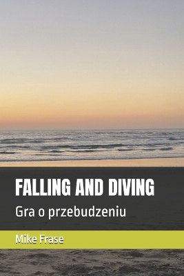 Falling and Diving