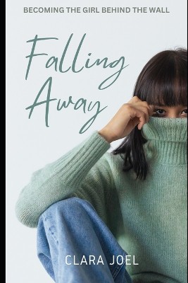 Falling Away Novel