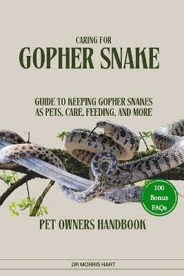 Caring for Gopher Snake