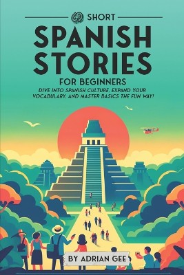 69 Short Spanish Stories for Beginners