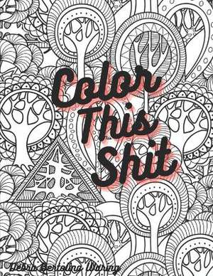 Color This Shit!