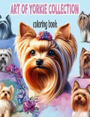 Art of Yorkie Collection Coloring book