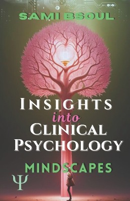Insights into Clinical Psychology