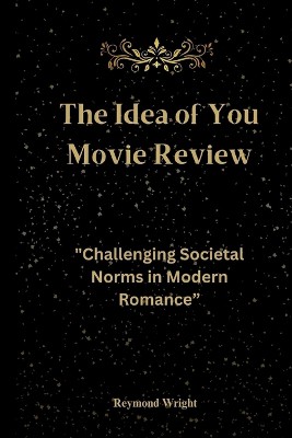 The Idea of You Movie Review