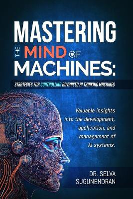 Mastering The Mind Of Machines