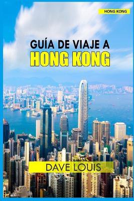 Gu�a de Viaje a Hong Kong
