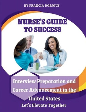 Nurse's Guide to Success