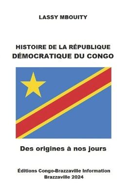 Histoire de la R�publique D�mocratique Du Congo