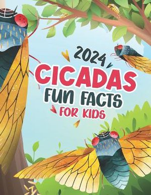 Cicadas Fun Facts Book for Kids