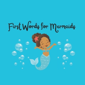 First Words for Mermaids