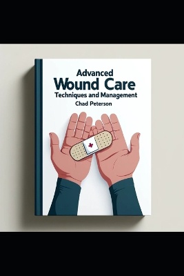 Advanced Wound Care Nursing