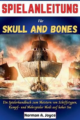 SPIELANLEITUNG F�r Skull and Bones