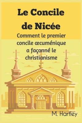 Le Concile de Nic�e