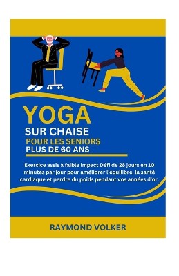 Yoga Sur Chaise Pour Senior de Plus de 60 ANS