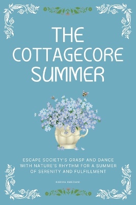The Cottagecore Summer