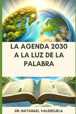 La Agenda 2030 A la luz de las Escrituras