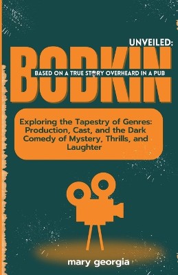 Bodkin Unveiled