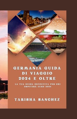 Germania Guida di viaggio 2024 e oltre