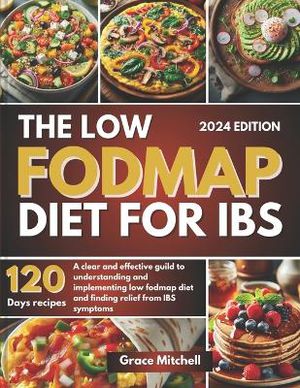 The Low Fodmap Diet for Ibs