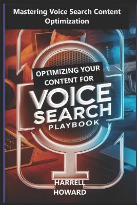 Optimizing Your Content for Voice Search Playbook
