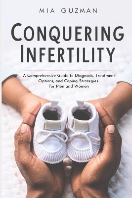 Conquering Infertility