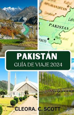 Gu�a de Viaje a Pakist�n 2024