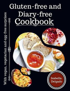 Gluten-Free & Diary-free cookbook