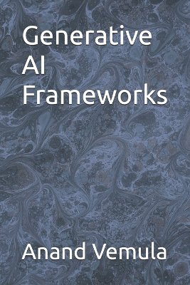 Generative AI Frameworks