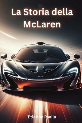 La Storia Della McLaren