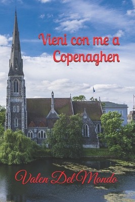 Vieni con me a Copenaghen