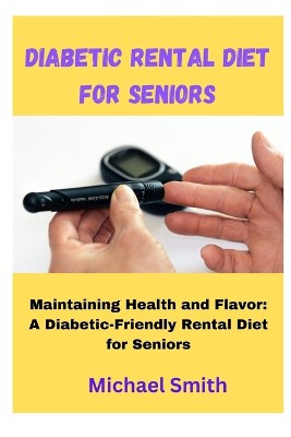 Diabetic Rental Diet for Seniors