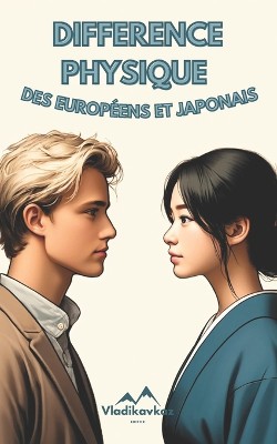 Diff�rence Physique des Europ�ens et Japonais