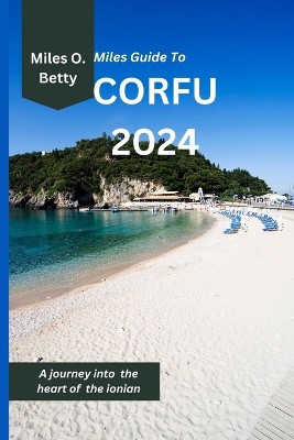 Miles Guide To Corfu 2024