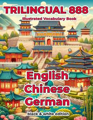 Trilingual 888 English Chinese German Illustrated Vocabulary Book