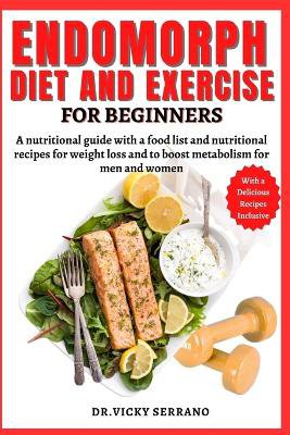 Endomorph Diet and Exercise for Beginners