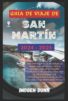 Gu�a de viaje de San Mart�n 2024-2025