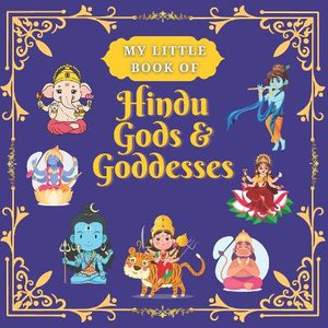 My Little Book of Hindu Gods and Goddesses