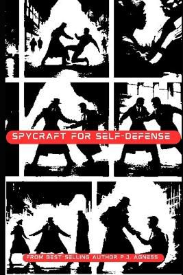 Spycraft for Self-Defense