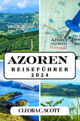 Azoren Reisef�hrer 2024