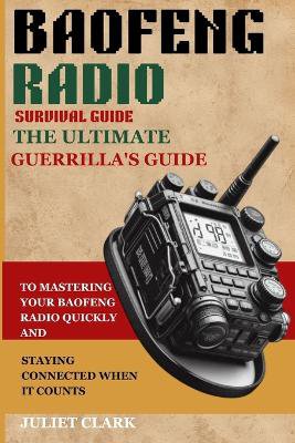 Baofeng Radio Survival Guide