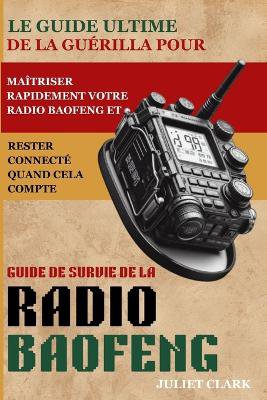 Guide de survie de la radio Baofeng