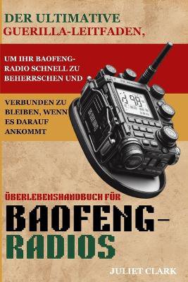 �berlebenshandbuch f�r Baofeng-Radios