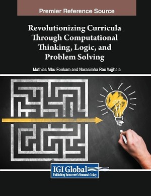 Revolutionizing Curricula Through Computational Thinking, Logic, and Problem Solving