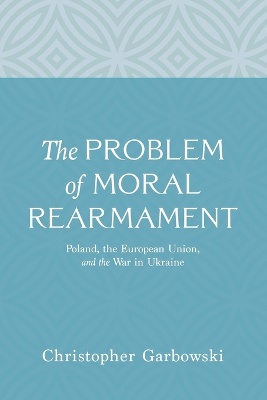 The Problem of Moral Rearmament