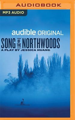 Song of the Northwoods