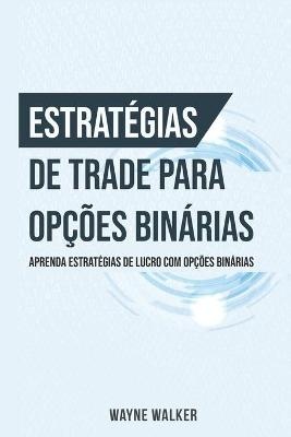 Estrat�gias de Trade para Op��es Bin�rias