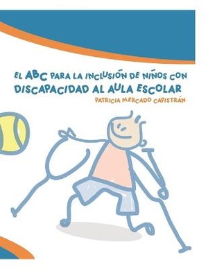 El ABC para la inclusión de niños con discapacidad al aula escolar